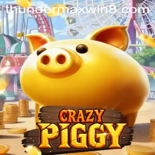 The Exciting World of CrazyPiggy and the ThunderMaxWin