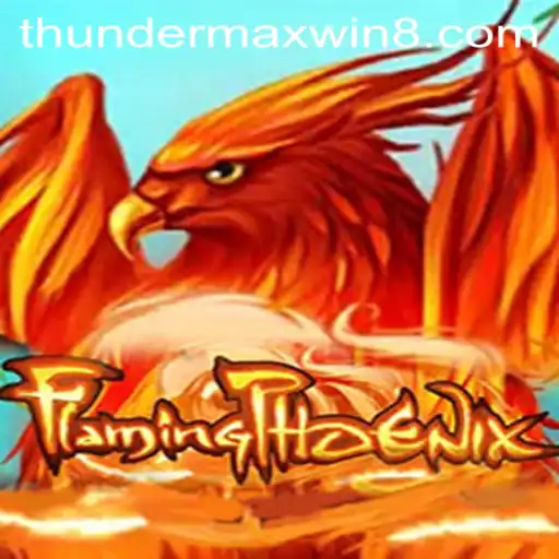Unleashing the Power of FlamingPhoenix: Master the ThunderMaxWin