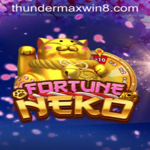 Discover the Thrilling World of FortuneNeko: ThunderMaxWin