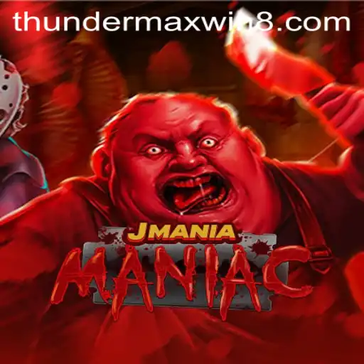 Unleashing the Excitement of JManiaManiac with ThunderMaxWin