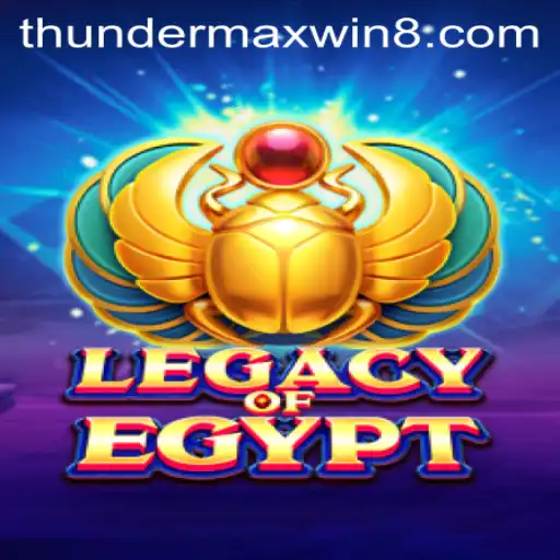 Discover the Mysteries of LegacyOfEgypt and Unleash ThunderMaxWin
